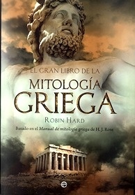 El Gran Libro de la Mitologia Griega (Rustica)
