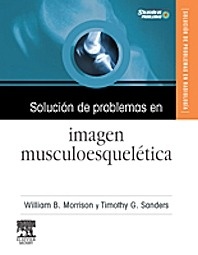 Solución de Problemas en Imagen Musculoesquelética + Cd-Rom