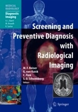 Screening And Preventive Diagnosis With Radiological Imaging