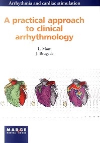 A Practical Approach To Clinical Arrythmology