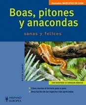 Boas, Pitones y Anacondas (Mascotas en Casa)