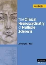 The Clinical Neuropsychiatry Of Multiple Sclerosis