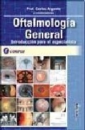 Oftalmologia General: Introduccion para el Especialista