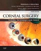 Corneal Surgery With Dvd-Rom "Theory Technique And Tissue"