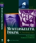 Musculoskeletal Imaging "A Teaching File Hardbound"