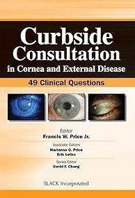 Curbside Consultation In Cornea And External Disease "49 Clinical Questions"