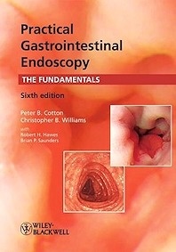 Practical Gastrointestinal Endoscopy: The Fundamentals