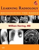 Learning Radiology: Recognizing The Basics