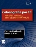 Colonografía por TC "Principios y Práctica de la Colonoscopia Virtual + DVD"