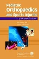Pediatric Orthopaedics and Sports Injuries "A Quick Reference Guide"