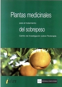 Plantas Medicinales para el Tratamiento del Sobrepeso. Centro de Investigación Sobre Fitoterapia