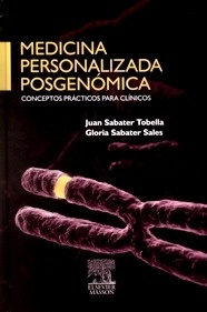 Medicina Personalizada Posgenómica "Conceptos Prácticos para Clínico"