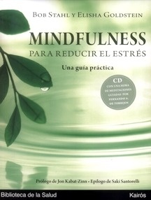 Mindfulness para Reducir el Estrés. Una Guía Práctica "Incluye CD"