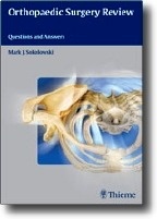 Orthopaedic Surgery Review "Questions and Answers"