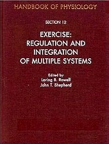 Handbook of Physiology: Section 12 Exercise: Regulation and Integration of Multiple Systems
