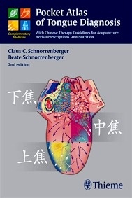 Pocket Atlas of Tongue Diagnosis "With Chinese Therapy Guidelines for Acupuncture, Herbal Prescriptions, a"