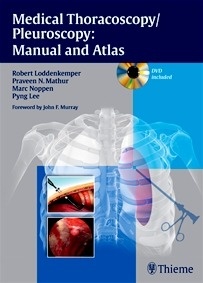 Medical Thoracoscopy/Pleuroscopy: Manual and Atlas "Incluye DVD"