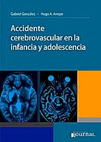 Accidente Cerebrovascular en la Infancia y Adolescencia