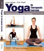 Yoga as Therapeutic Exercise "A Practical Guide for Manual Therapists"