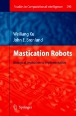 Mastication Robots "Biological Inspiration to Implementation"