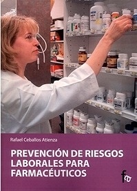 Prevención de Riesgos Laborales para Farmacéuticos