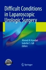 Difficult Conditions In Laparoscopic Urologic Surgery "With Online Files/Update"