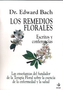 Los Remedios Florales "Escritos y Conferencias"