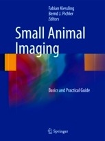 Small Animal Imaging "Basics and Practical Guide"
