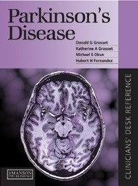 Parkinson's Disease "Clinician's Desk Reference"