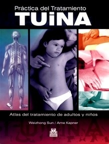 Práctica del Tratamiento TUINA "Atlas de Tratamiento de Adultos y Niños"