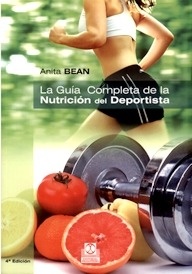 La Guía Completa de la Nutricion del Deportista
