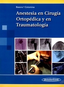 Anestesia en Cirugía Ortopédica y Traumatología