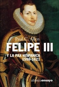 Felipe III y la Pax Hispanica