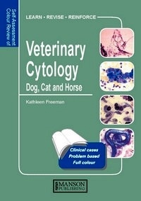 Veterinary Cytology Dog, Cat, Horse and Cow "Self-Assessment Colour Review"