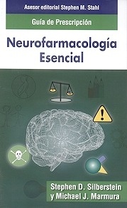 Neurofarmacología Esencial "Guía de Prescripción"