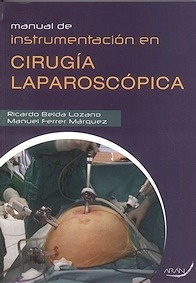 Manual de Instrumentación en Cirugía Laparoscópica