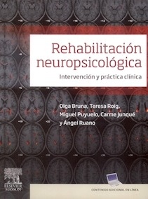 Rehabilitación Neuropsicológica "Intervención y Práctica Clínica"