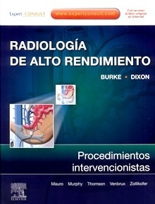 Radiología de Alto Rendimiento. Procedimientos Intervencionistas "Espert Consult"