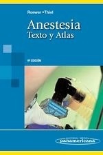 Anestesia. Texto y Atlas