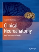 Clinical Neuroanatomy "Brain Circuitry and Its Disorders"