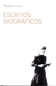 Estudios Biográficos. Marie Curie