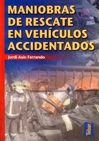 Maniobras de Rescate en Vehículos Accidentados