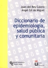 Diccionario de Epidemiología, Salud Pública y Comunitaria