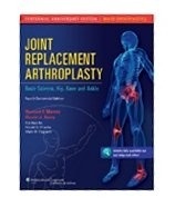 Joint Replacement Arthroplasty Vol II: Hip, Knee and Ankle