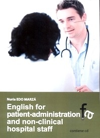 English for Patient-Administration and Non-Clinical Hospital Staff