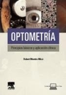 Optometría. Principios Básicos y Aplicación Clínica