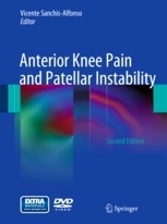Anterior Knee Pain and Patellar Instability "With DVD"