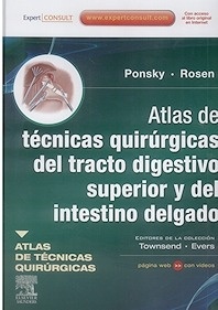 Atlas de Técnicas Quirúrgicas del Tracto Digestivo Superior y del Intestino Delgado