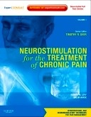 Neurostimulation for the Treatment of Chronic Pain. Volume 1 ". A Volume in the Interventional and Neuromodulatory Techniques for Pain Management Series"