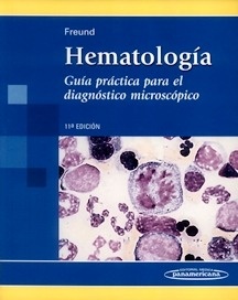 Hematología. Guía Práctica para el Diagnóstico Microscópico